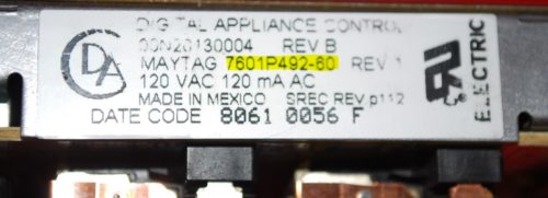 Part # 74003683, 7601P492-60 Maytag Oven Control Board (used,overlay fair)