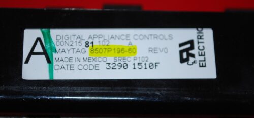 Part # 8507P196-60 - $85 Maytag Oven Electronic Control Board (used, overlay fair)