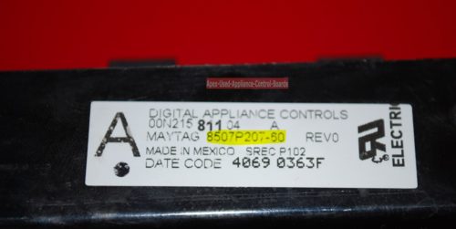 Part # 8507P207-60 Maytag Oven Electronic Control Board (used, overlay fair)