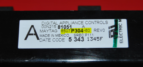 Part # 8507P304-60 | 5701M831-60 Maytag Control Board (used, overlay fair - Black - Broken Mounting Tab)